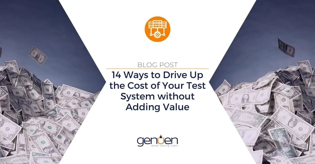 BLOG_14 Ways to Drive Up the Cost of Your Test System_Social