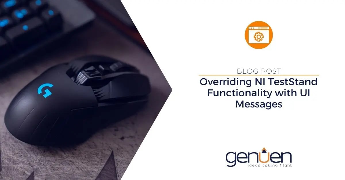 Overriding NI TestStand Functionality with UI Messages Blog_Social-1