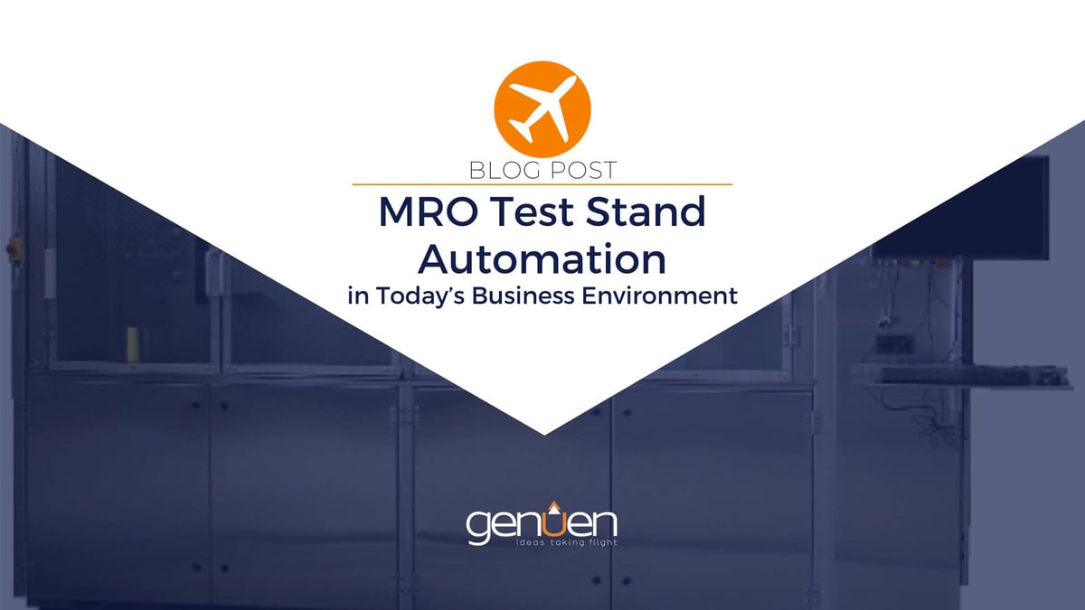 MRO Test Stand Automation in Today’s Business Environment