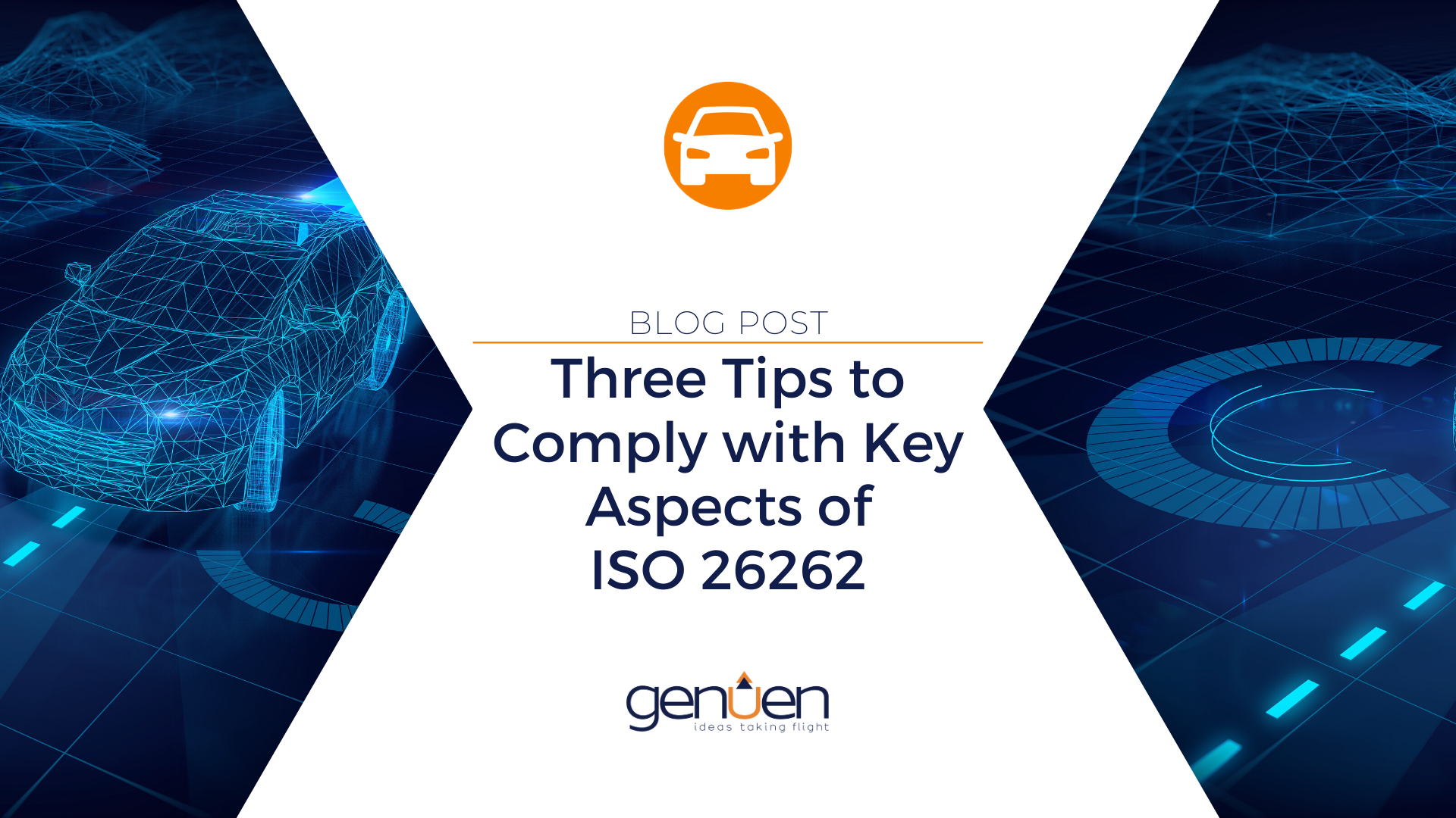 Three Tips to Comply with Key Aspects of ISO 26262